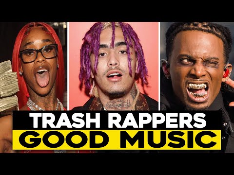 HOW DO TRASH RAPPERS MAKE GOOD MUSIC?