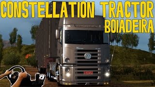 BOIADEIRA NO GOIAS - CONSTELLATION TRACTOR 26-420 - EURO TRUCK 2 MODS - G27!!!