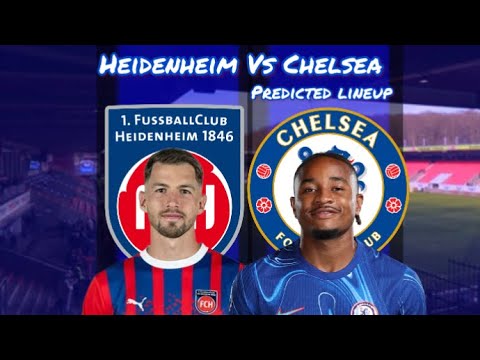 SANCHO TO GET FIRST START AFTER INJURY? DISASI INJURED?? | HEIDENHEIM VS CHELSEA PREDICTED LINEUP