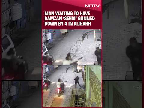 Caught On Camera | Man Waiting To Have Ramzan 'Sehri' Gunned Down By 4 On Bike In Aligarh