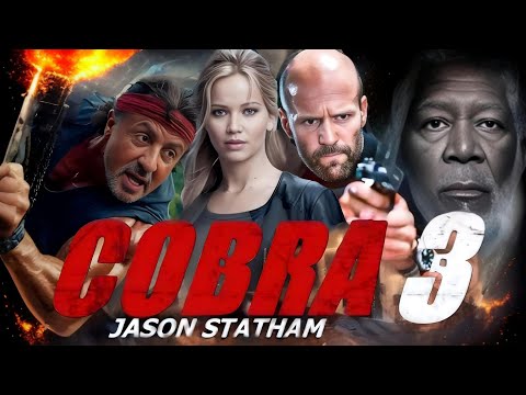 Cobra 3 Full Movie (2026) HD 720p Facts | Sylvester Stallone, Jason Statham | Imaginary  Cast Facts