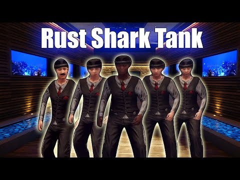 Rust Shark Tank: New Ideas That Can Be Added To Rust