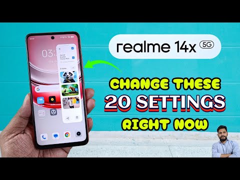 Realme 14X 5G : Change These 20 Settings Right Now