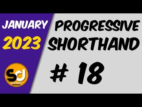 # 18 | 90 wpm | Progressive Shorthand | January 2023