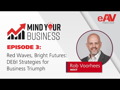 Mind Your Business | Red Waves, Bright Futures: DE&I Strategies for Business Triumph