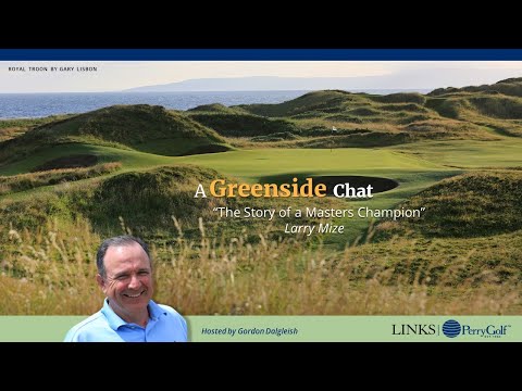 A Greenside Chat: "The Story of a Masters Champion" ~ Larry Mize