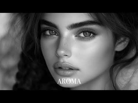 Top Mix Aroma Summer Mix 2025🌴 Deep Feelings Deep House Mix [AROMA Music 2025] [Remix Music]