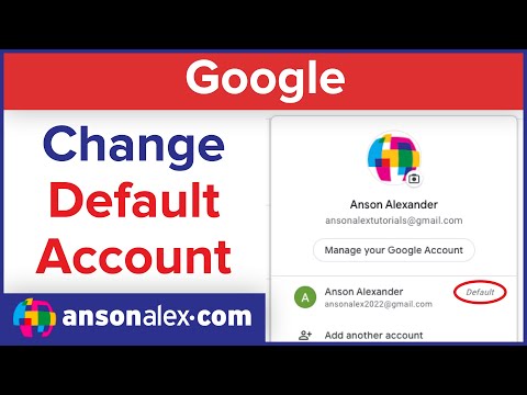 How to Change Your Default Google Account