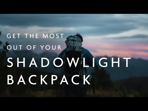 How To Get The Most Out Of Your Shadowlight Backpack