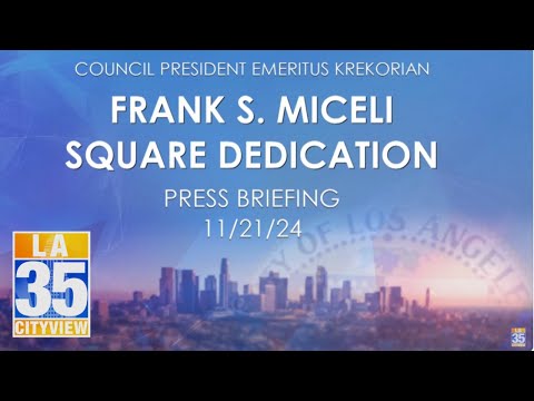 Frank S. Miceli Square Dedication Press Briefing 11/21/24