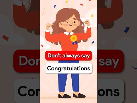 Don't always say "Congratulations" 🚫