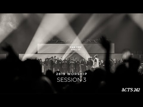 2819 Worship Session 3 | Acts 242