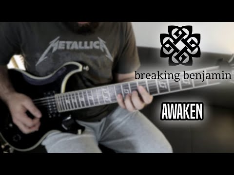 Breaking Benjamin - Awaken (Guitar Cover)