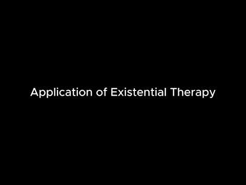 Existential Therapy: Concepts & Application