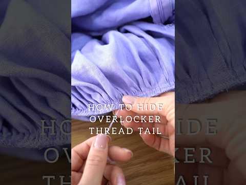 Easy way to hide overlocker thread tail. #sewing #fashion #patternmaking #tutorial