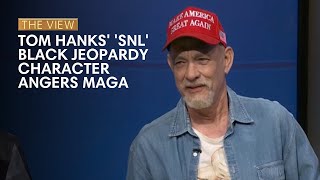 Tom Hanks' 'SNL' Black Jeopardy Character Angers MAGA