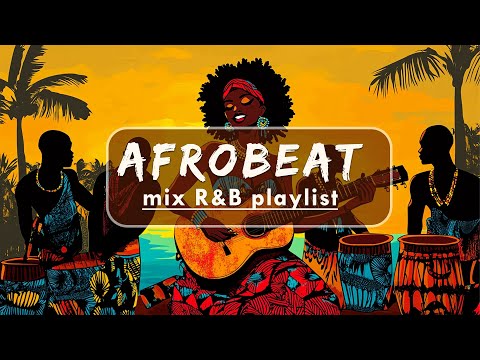 Afro Vibes for Relaxation & Inspiration - Chill Afrobeat mix RnB