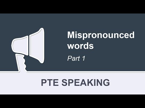 PTE Speaking - Mispronounced Words | Pronunciation Practice (Part 1)