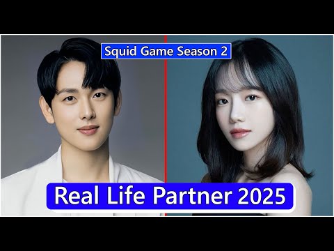 Im Si Wan And Jo Yuri (Squid Game S2) Real Life Partner 2025