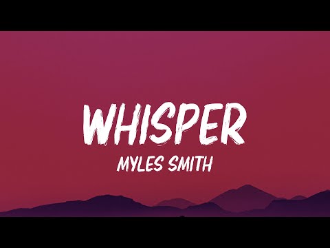 Myles Smith - Whisper (Lyrics)