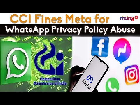 CCI Fines Meta for WhatsApp Privacy Policy Abuse | RizingTV