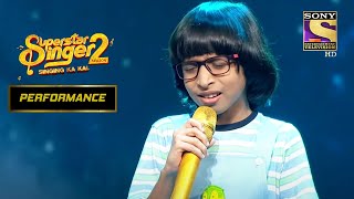 Rituraj ने दिया एक Soulful Performance | Superstar Singer Season 2