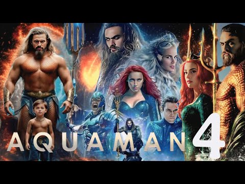 Aquaman 4 (2026) DC Movie | Jason Momoa, Amber Heard | Aquaman 4 Full Movie HD 720p Imaginary Facts