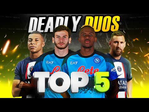 TOP 5 DEADLY DUOS 2023