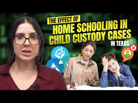 The Effect of Home Schooling in Child Custody Cases in Texas