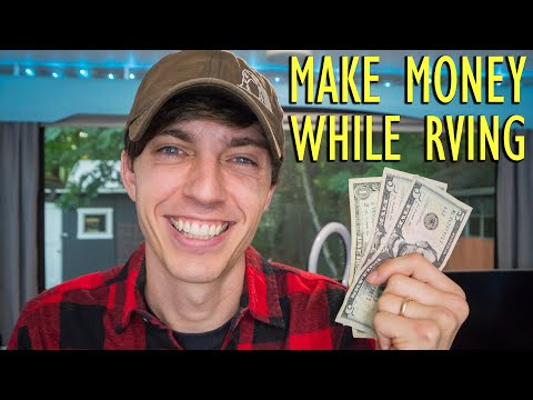 Here's How You MAKE MONEY While RVing! - RV Life