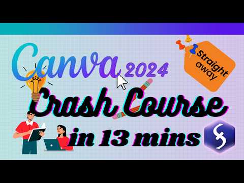 Canva - Tutorial for Beginners in 13 MINUTES!  [ 2024 FULL GUIDE ]