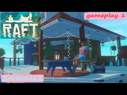 RAFT - Building a House - gameplay 1