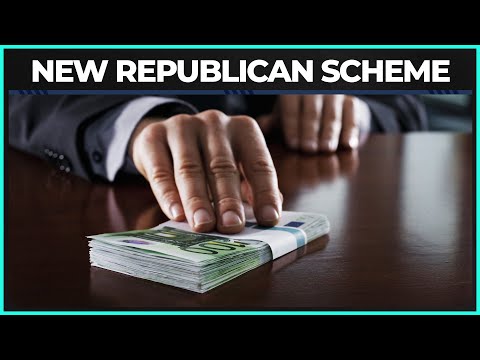 EXPOSED: The Latest Republican Scheme To Funnel Money To Their Causes