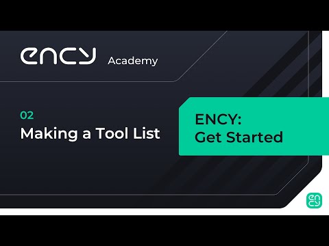 Making a Tool List | Tutorial 2 | ENCY: Get Started