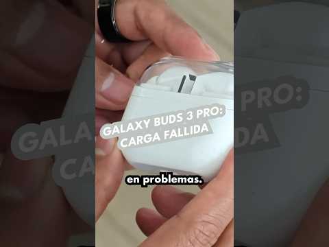 Galaxy Buds3 Pro: Carga fallida