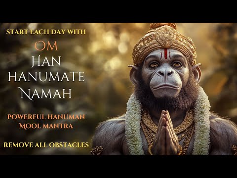 Om Han Hanumate Namah | ॐ हन हनुमते नमः | Powerful Hanuman Mool Mantra | Divine Naad