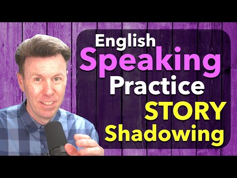 English SHADOWING STORY Speaking Fluent English with Practice