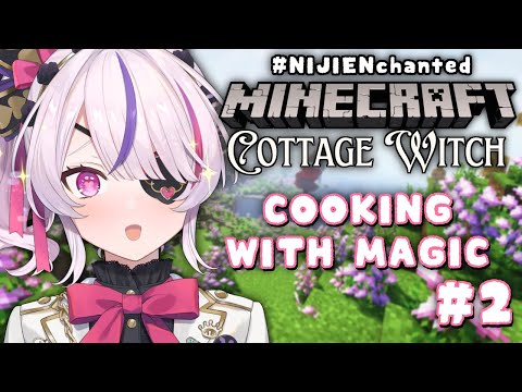 【#NIJIENchanted】Expanding Our Kitchen Minecraft Cottage Witch【Maria Marionette | NIJISANJI EN】