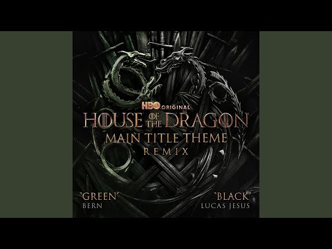 Main Title Theme (from "House of the Dragon") (Lucas Jesus - Black Remix)