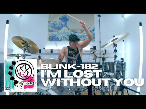 I'm Lost Without You - blink-182 - Drum Cover