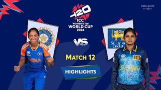 Highlights: 12th Match, India Women vs Sri Lanka Women | 12th Match, INDW VS SLW