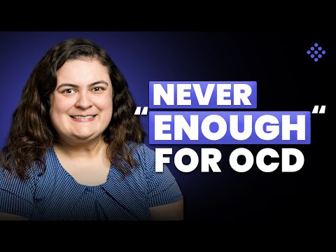 Am I A Good Enough? OCD Won’t Let Me Decide