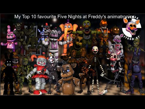 My Top 10 favourite Five Nights at Freddy's animatronics (200 subscriber special)