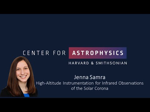 Jenna Samra High-Altitude Instrumentation for Infrared Observations of the Solar Corona