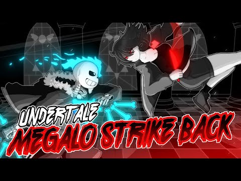 Undertale [アンダーテール] - "Megalo Strike Back Ver. 4"【NITRO Remix】