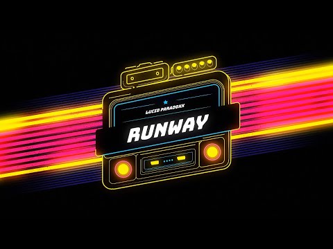 Lucid Paradoxx - Runway (Visualizer)