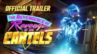 Borderlands 3 – The Revengence of Revenge of the Cartels Official Trailer