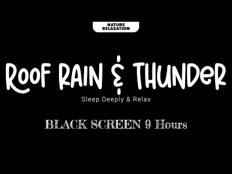 RAIN on Roof with THUNDERSTORM Sounds | Black Screen Sleep Aid 🌩️