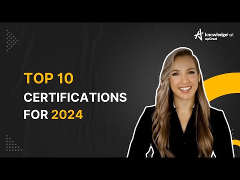 Top 10 Certifications for 2024 | Highest Paying Certifications [With Salary & Skills] | KnowledgeHut