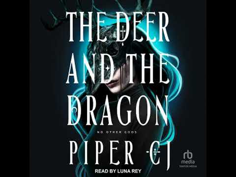 The Deer and the Dragon by Piper Cj